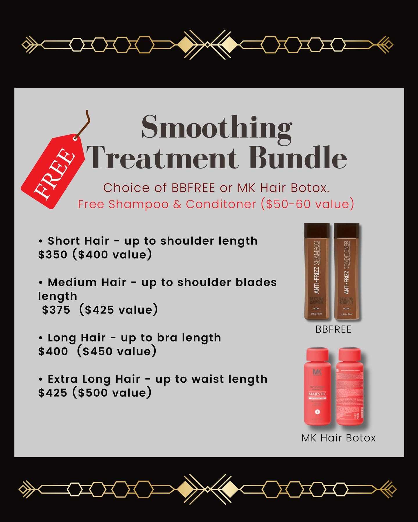 Free smoothing treatment bundle: BBFREE or MK Hair Botox with shampoo and conditioner.